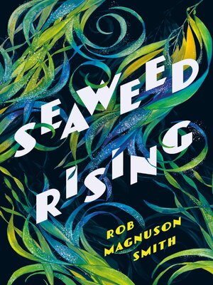cover image of Seaweed Rising